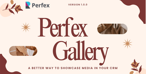 Flexible Media Gallery for Perfex CRM Flexible Media Gallery for Perfex CRM