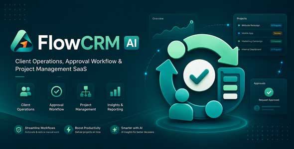 FlowCRM AI – Client Operations, Approval Workflow Project Management SaaS