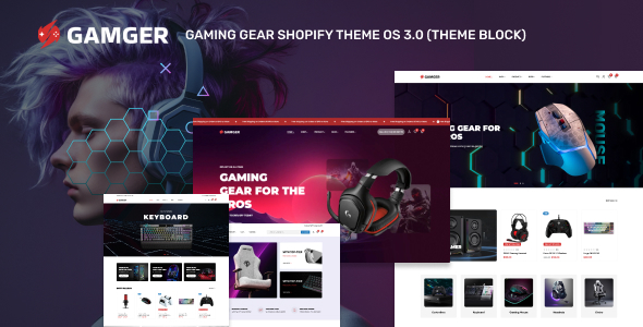 Gamger - Gaming Gear Shopify Theme OS 3.0 (Theme Block) Gamger - Gaming Gear Shopify Theme OS 3.0 (Theme Block)