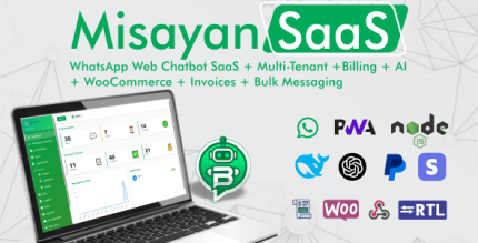 Misayan SaaS – Multi-Tenant WhatsApp: Chatbots, WooCommerce Integration API Access