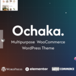 Ochaka - Premium Multipurpose WooCommerce Theme