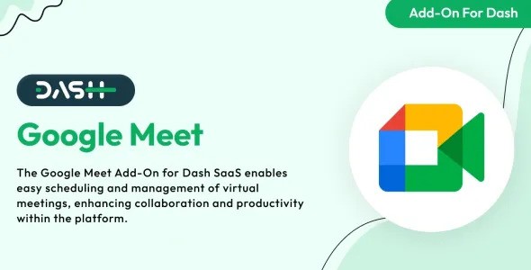 Google Meet – Dash SaaS Add-On
